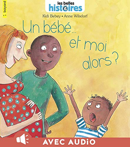 [Un]bébé, et moi alors ?