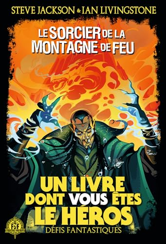 Défis fantastiques, 1 : Le Sorcier de la Montagne de Feu
