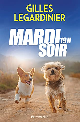 Mardi soir, 19H