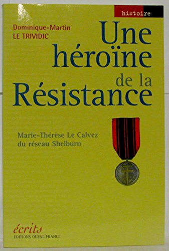 [Une]héroïne de la Résistance