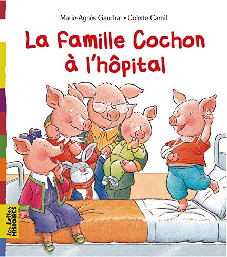 [La]famille Cochon à l'hôpital