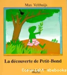 Découverte de Petit-Bond (La)