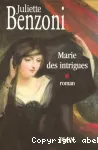 Marie des intrigues