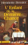 [L']enfant de la dernière chance