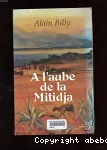 A l'aube de la Mitidja