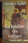 [La]lumière des collines