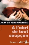 A l'abri de tout soupçon