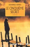 [Le]cinquième secret