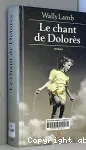 [Le]chant de Dolorès