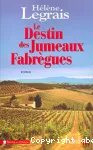 [Le]destin des jumeaux Fabrègues