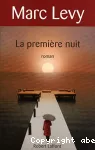 [La]première nuit