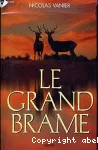 [Le]grand brame