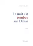 [La]nuit est tombée sur Dakar