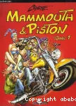 Mammouth & Piston