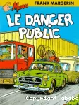 [Le]danger public