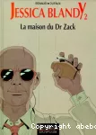 [La]maison du Dr Zack