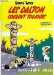 [Les]Dalton courent toujours