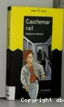 Cauchemar-rail