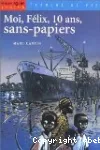 Moi, Félix, 10 ans, sans-papiers