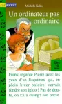 [Un]ordinateur pas ordinaire