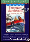 Passagers clandestins ou La passion de la mer