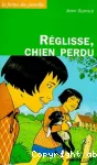 Réglisse, chien perdu