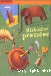 Histoires pressées