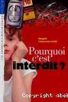 Pourquoi c'est interdit ?