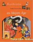 [La]vie des écoliers au Moyen âge