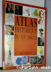 Atlas historique du XXe siècle