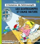[Les]Schtroumpfs et Dame Nature
