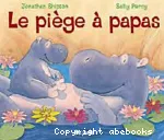 [Le]piège à papas