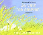 Je vais me sauver !
