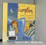 4 comptines pour les petits chagrins