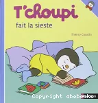 T'choupi fait la sieste