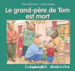 [Le]grand-père de Tom est mort