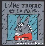 [L']âne Trotro et la pluie