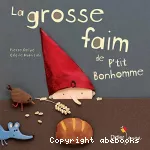 [La]grosse faim de P'tit Bonhomme