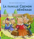 [La]famille Cochon déménage