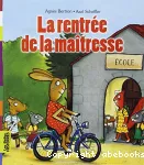 [La]rentrée de la maîtresse