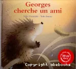 Georges cherche un ami