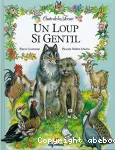 [Un]loup si gentil