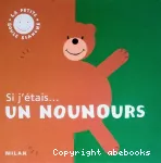 Si j'étais... un nounours