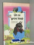 [Un]si gros loup