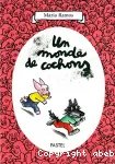 [Un]monde de cochon