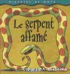 [Le]serpent affamé