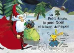 [La]petite souris, le Père Noël et le lapin de Pâques