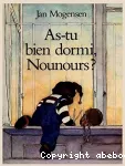 As-tu bien dormi, Nounours ?