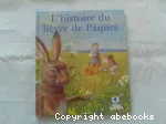 [L']histoire du lièvre de Pâques