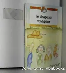 [Le]Chapeau voyageur